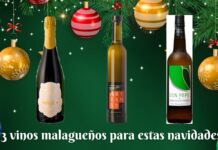 3 VINOS DE MÁLAGA QUE NO PUEDEN FALTAR EN TU MESA ESTAS NAVIDADES.